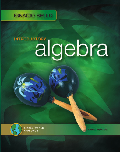 Introductory Algebra: A Real-World Approach (3rd Edition)