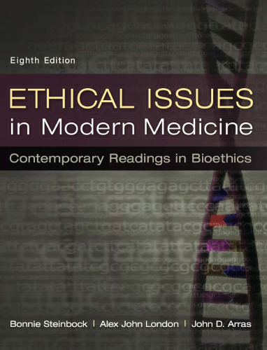 Ethical Issues in Modern Medicine: Contemporary Readings in Bioethics