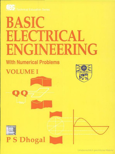 Basic Electrical Engineering: v. 1