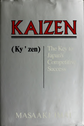 Kaizen: The Key To Japan's Competitive Success