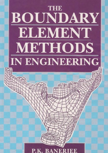 The Boundary Element Methods in Engineering