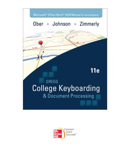 Microsoft Office Word 2010 Manual to Accompany Gregg College Keyboarding & Document Processing
