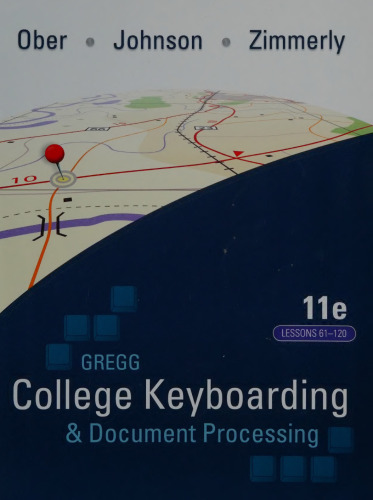Gregg College Keyboarding & Document Processing Lessons 61-120