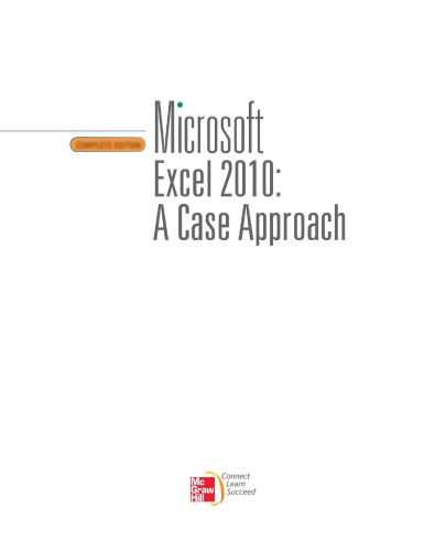 Microsoft® Excel 2010: A Case Approach, Complete