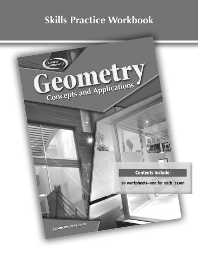 Geometry: Concepts and Applications, Skills Practice Workbook Answer Key