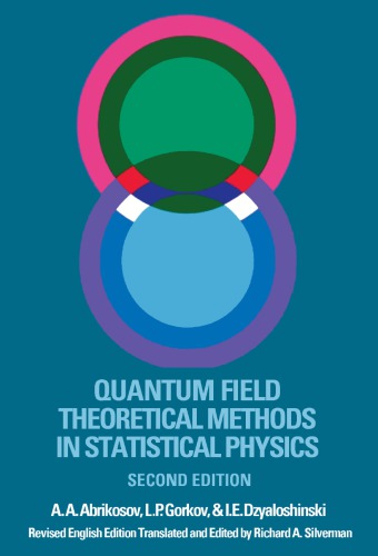 Quantum Field Theoretical Methods in Statistical Physics - 2nd Ed.