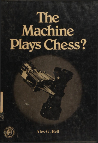 The Machine Plays Chess