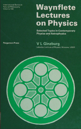 Waynflete Lectures on Physics