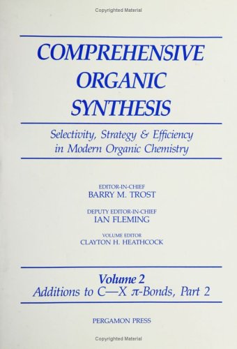 Additions to C-X &pgr;-Bonds, Part 2, Volume 2