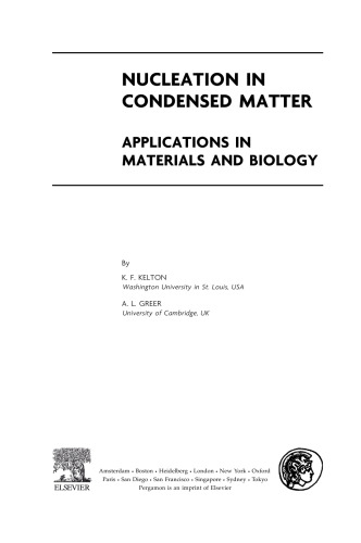 Nucleation in Condensed Matter: Applications in Materials and Biology