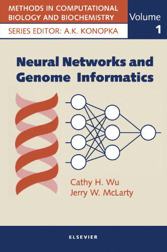 Neural Networks and Genome Informatics, Volume 1