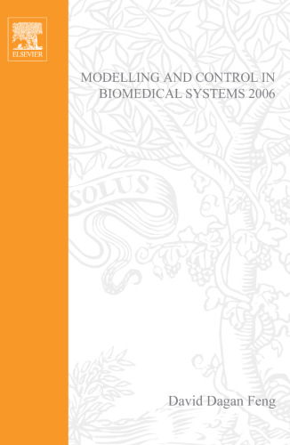 Modelling and Control in Biomedical Systems 2006 (IPV - IFAC Proceedings Volume) (IPV - IFAC Proceedings Volume)