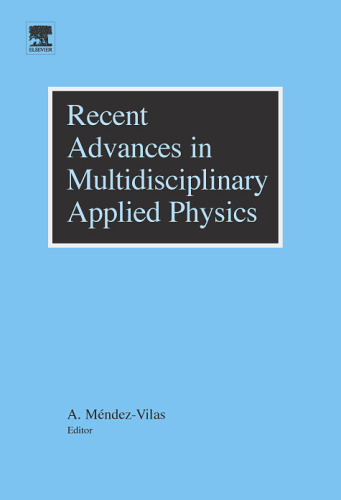 Recent Advances in Multidisciplinary Applied Physics: Proceedings of the First International Meeting on Applied Physics (APHYS-2003)