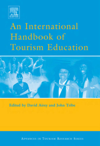 An International Handbook of Tourism Education (Advances in Tourism Research)