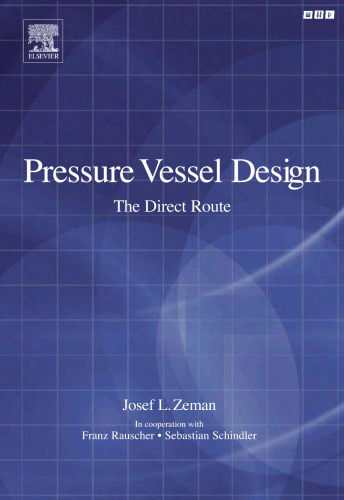 Pressure Vessel Design: The Direct Route (Advances in Structural Integrity)