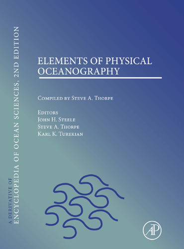 Elements of Physical Oceanography: A derivative of the Encyclopedia of Ocean Sciences