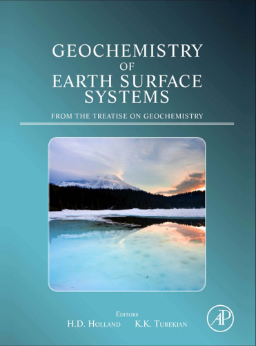 Geochemistry of Earth Surface Systems: A derivative of the Treatise on Geochemistry