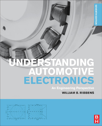 Understanding Automotive Electronics, Seventh Edition: An Engineering Perspective