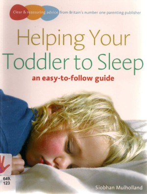Helping Your Toddler to Sleep an easy-to-follow guide