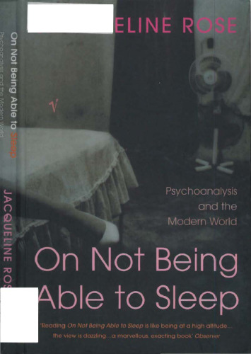 On Not Being Able To Sleep: Psychoanalysis and the Modern World