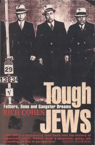 Tough Jews: Fathers, Sons and Gangster Dreams