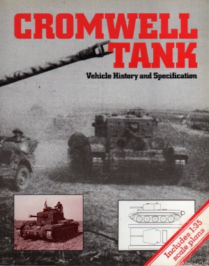 Cromwell Tank Vehicle History and Specification