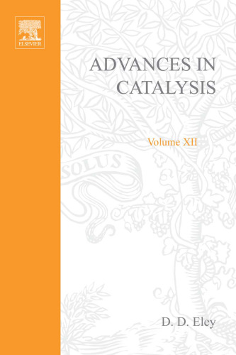 Advances in Catalysis and Related Subjects, Volume 12