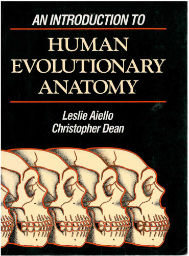 An Introduction to Human Evolutionary Anatomy