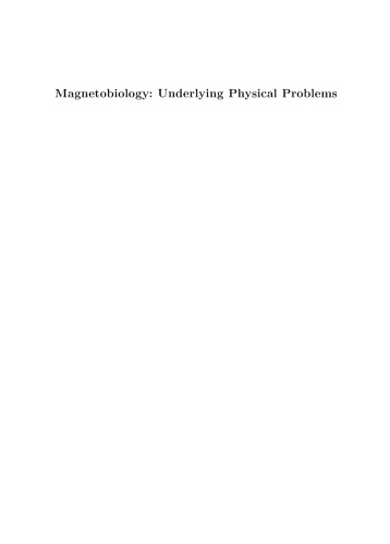 Magnetobiology: Underlying Physical Problems