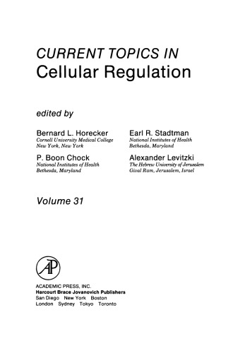 Current topics in cellular regulation / 31