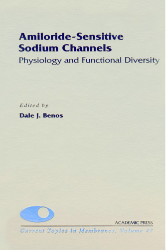 Amiloride-Sensitive Sodium Channels: Physiology and Functional Diversity