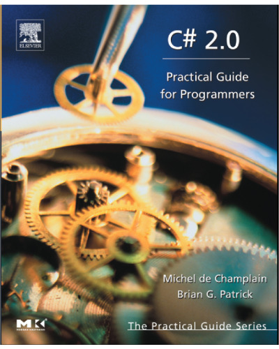 C# 2.0: Practical Guide for Programmers