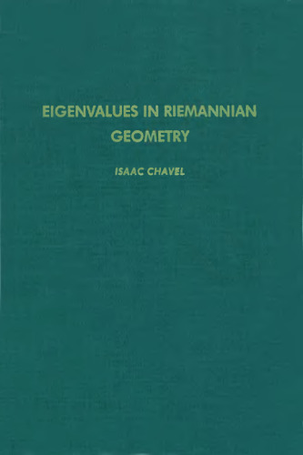 Eigenvalues in Riemannian Geometry (Pure and Applied Mathematics, Volume 115)