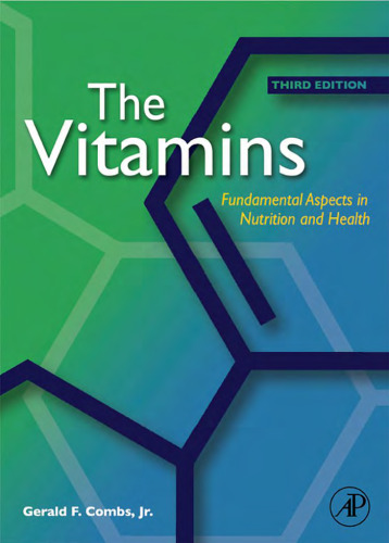 The Vitamins: Fundamental aspects in nutrition and health