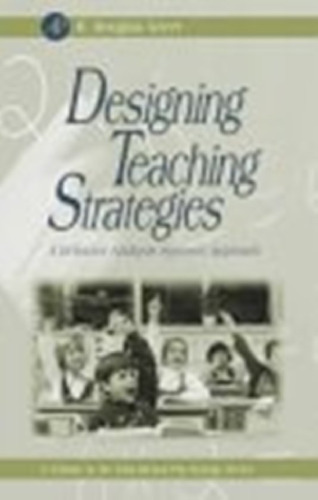 Designing Teaching Strategies: An Applied Behavior Analysis Systems Approach