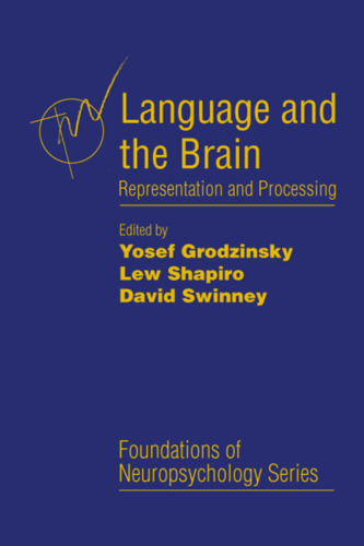 Language and the Brain: Representation and Processing