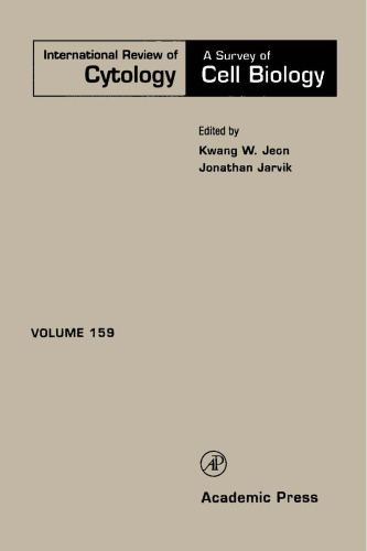 International Review of Cytology, Vol. 159