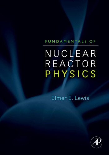 Fundamentals of Nuclear Reactor Physics