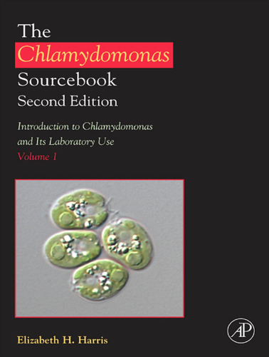 The Chlamydomonas Sourcebook: Introduction to Chlamydomonas and Its Laboratory Use, Volume 1, Second Edition