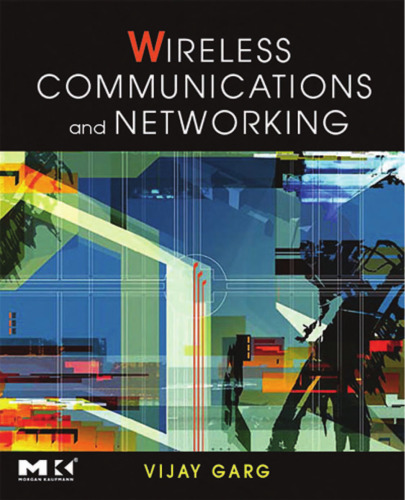 Wireless Communications & Networking (The Morgan Kaufmann Series in Networking)
