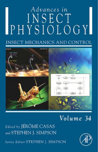 Insect Mechanics and Control, Volume 34: Advances in Insect Physiology