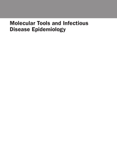 Molecular Tools and Infectious Disease Epidemiology
