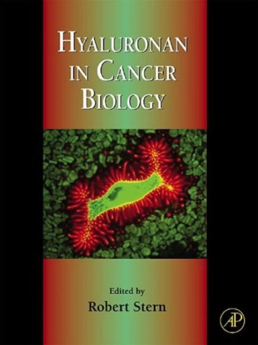 Hyaluronan in cancer biology