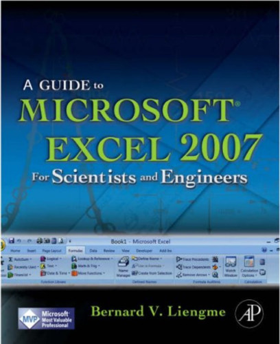 A guide to Microsoft Excel 2007 for scientists and engineers