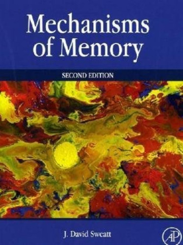 Mechanisms of Memory, Second Edition