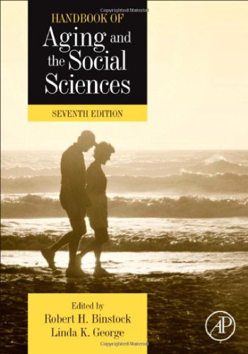 Handbook of Aging and the Social Sciences, Seventh Edition
