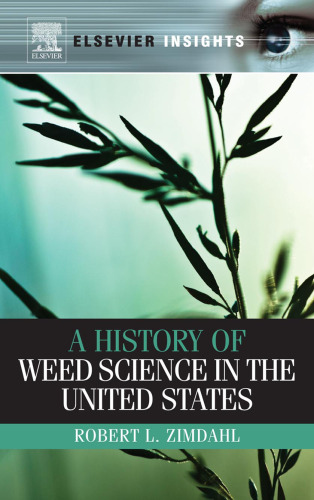 A History of Weed Science in the United States (Elsevier Insights)