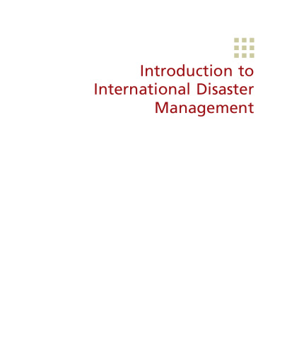 Introduction to International Disaster Management , Second Edition