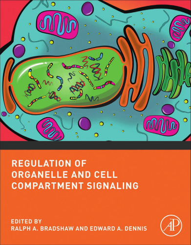 Regulation of Organelle and Cell Compartment Signaling: Cell Signaling Collection