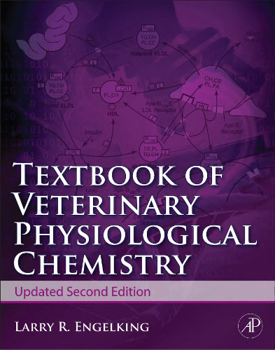 Textbook of Veterinary Physiological Chemistry, Updated 2 e, Second Edition